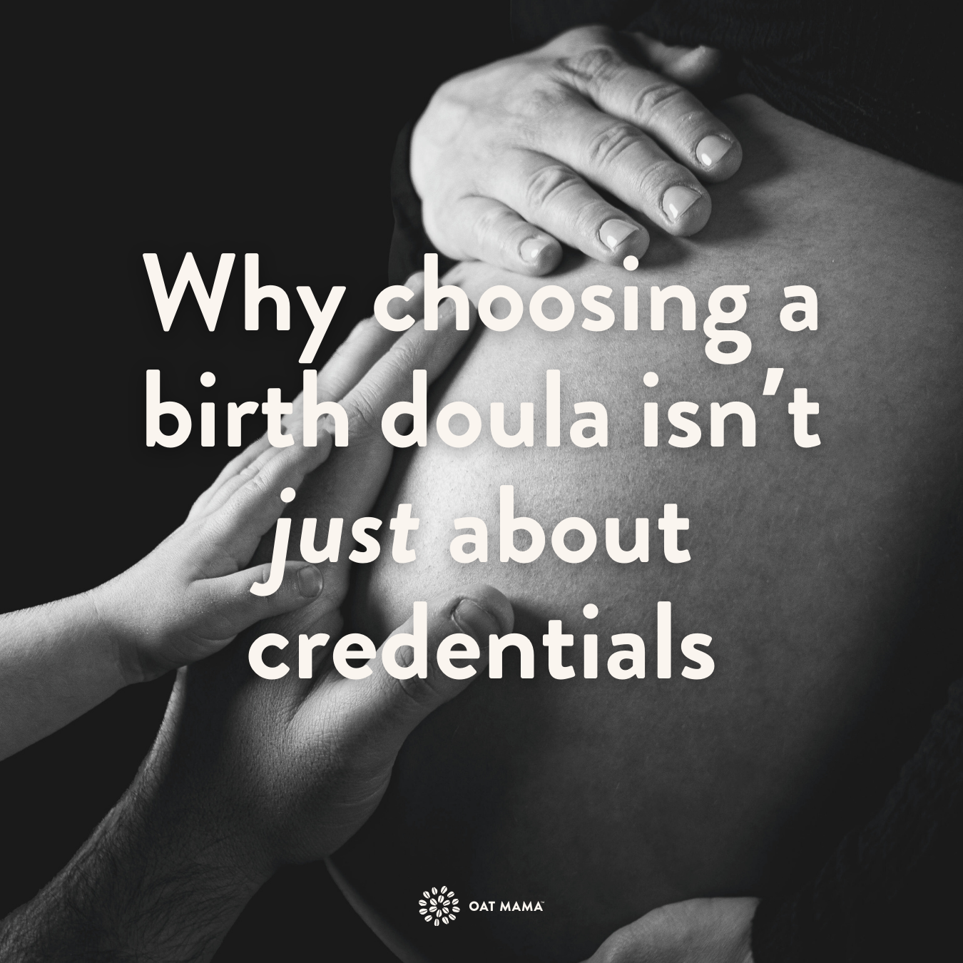 How to Choose Your Birth Doula: Things to Consider That No One Really Talks About